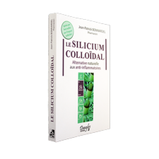 Livre : Silicium colloïdal : Alternative naturelle aux anti-inflammatoires